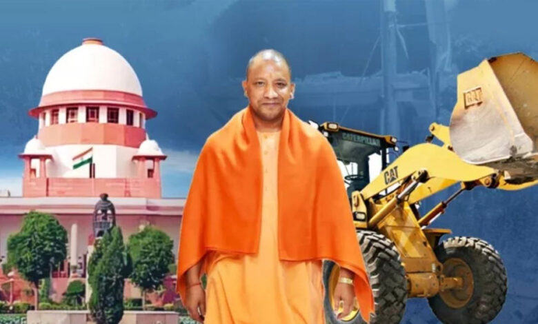 योगी-सरकार-के-बुलडोजर-एक्शन-पर-sc-की-फटकार,-कहा-जिनके-घर-गिराए-उन्हें-10-10-लाख-का-हर्जाना-दो